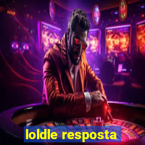 loldle resposta